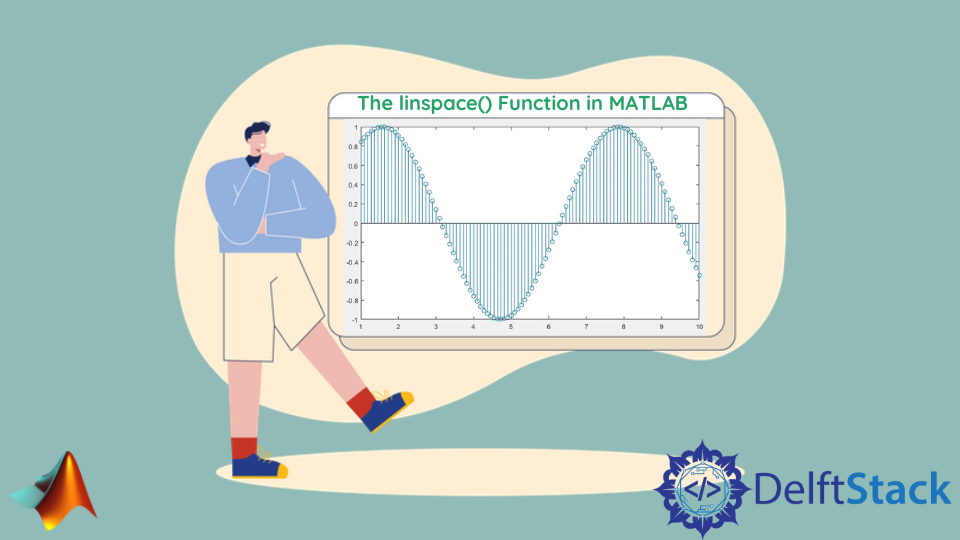 MATLAB 中的 linspace 函数 D栈 Delft Stack